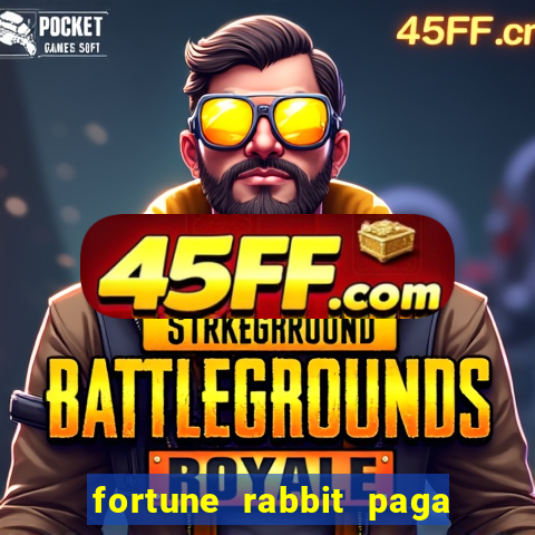 fortune rabbit paga mesmo Informational